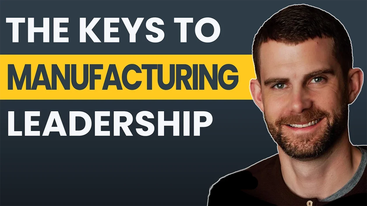 the keys to manufacturing leadership
