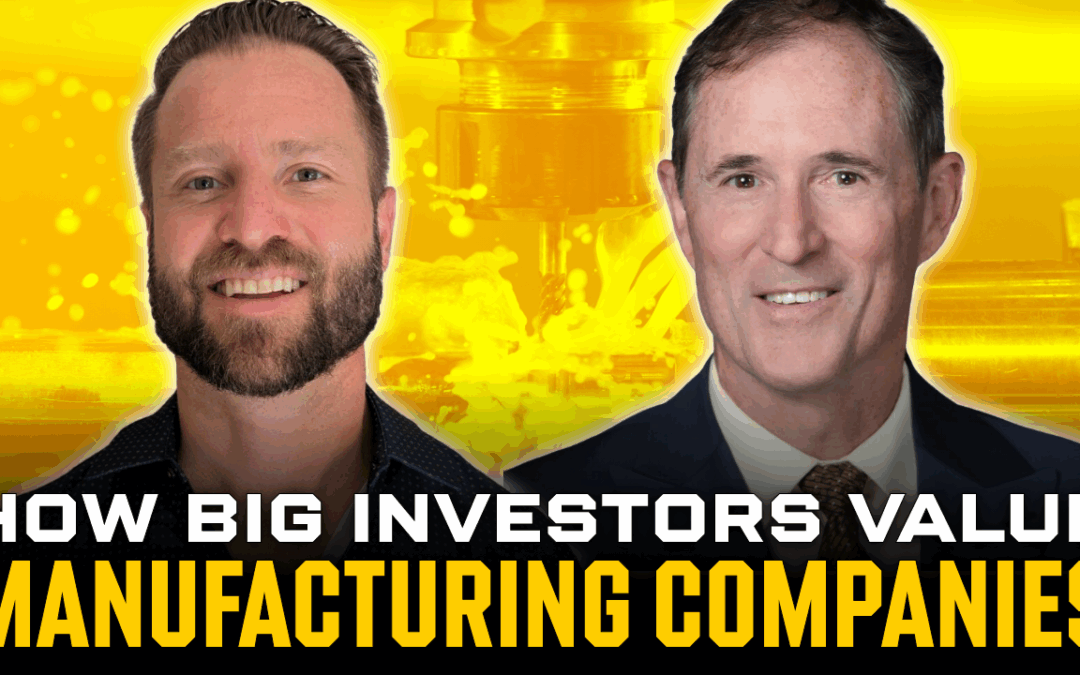 how big investors value manufacturing companies